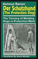 Der Schutzhund - The Protection Dog
