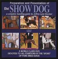 Preparation and Presentation Of The Show Dog Dvd